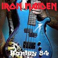 Iron Maiden (UK-1) : Hanley 84